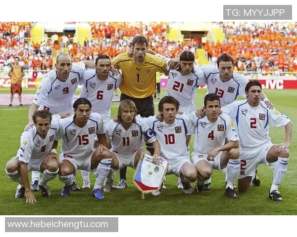 回顾捷克2006年足球明星的辉煌瞬间与赛场传奇 回顾捷克2006年足球明星的辉煌瞬间与赛场传奇